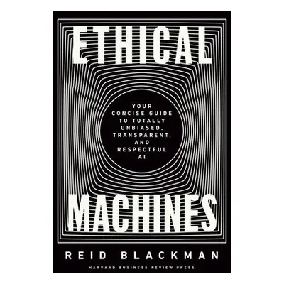 Ethical Machines - Blackman, Reid