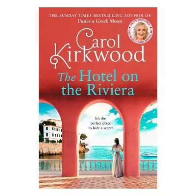 Hotel on the Riviera - Kirkwood, Carol