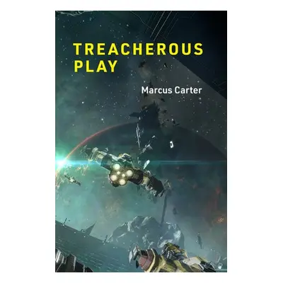 Treacherous Play - Carter, Marcus