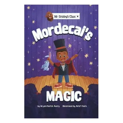 Mordecai's Magic - Avery, Bryan Patrick