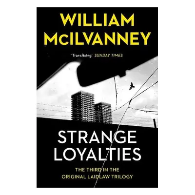 Strange Loyalties - McIlvanney, William