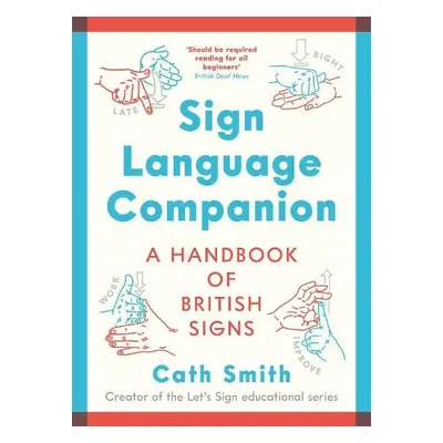 Sign Language Companion - Smith, Cath