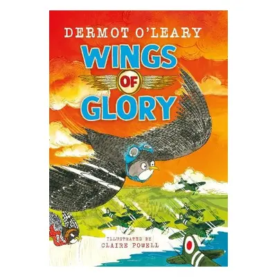 Wings of Glory - O’Leary, Dermot