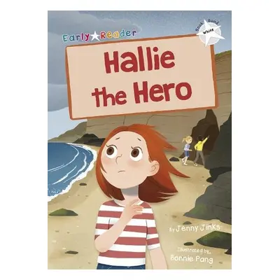 Hallie the Hero - Jinks, Jenny