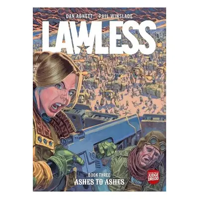 Lawless Book Three: Ashes to Ashes