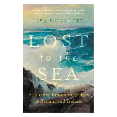 Lost to the Sea - Woollett, Lisa