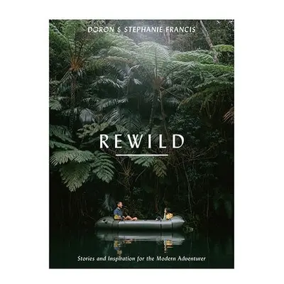 Rewild - Francis, Doron a Francis, Stephanie