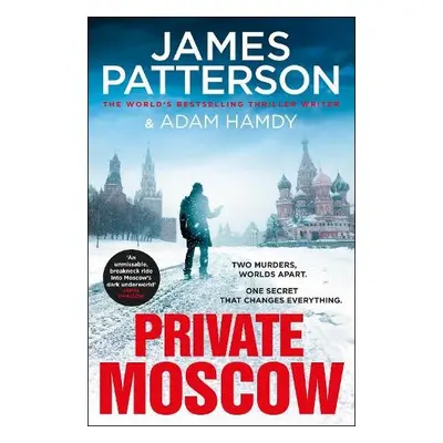 Private Moscow - Patterson, James a Hamdy, Adam