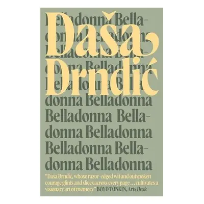 Belladonna - Drndic, Dasa