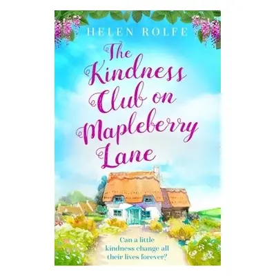 Kindness Club on Mapleberry Lane - Rolfe, Helen