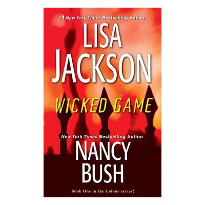 Wicked Game - Jackson, Lisa a Bush, Nancy