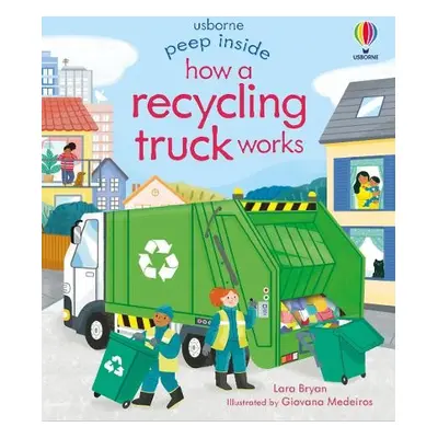 Peep Inside How a Recycling Truck Works - Bryan, Lara