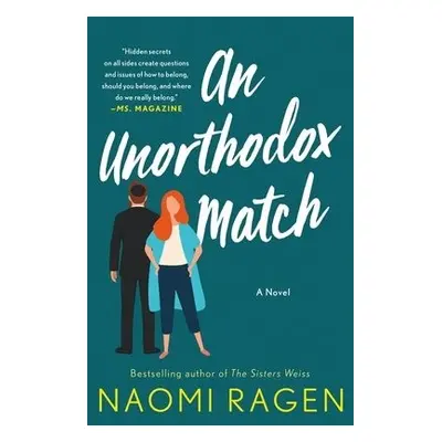 Unorthodox Match - Ragen, Naomi