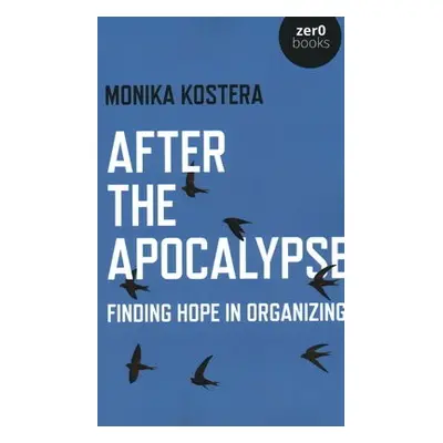 After The Apocalypse - Kostera, Monika