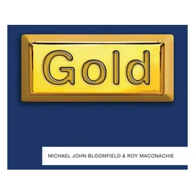 Gold - Bloomfield, Michael John a Maconachie, Roy