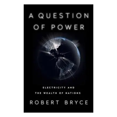 A Question of Power - Bryce, Robert