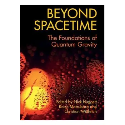 Beyond Spacetime