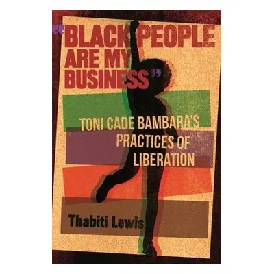 Black People Are My Business - Lewis, Thabiti