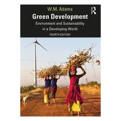 Green Development - Adams, Bill (University of Cambridge, UK)