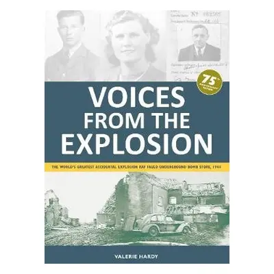 Voices from the Explosion - Hardy, Valerie