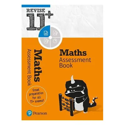 Pearson REVISE 11+ Maths Assessment Book for the 2023 and 2024 exams - Clare, Giles