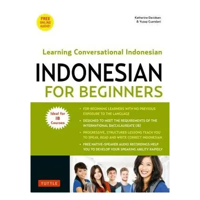 Indonesian for Beginners - Davidsen, Katherine a Cuandani, Yusep