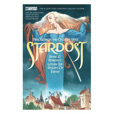 Neil Gaiman and Charles Vess's Stardust - Gaiman, Neil a Vess, Charles