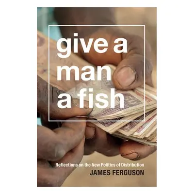 Give a Man a Fish - Ferguson, James