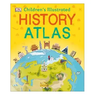 Children's Illustrated History Atlas - DK