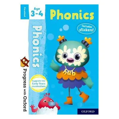 Progress with Oxford: Progress with Oxford: Phonics Age 3-4 - Prepare for School with Essential 