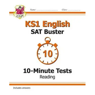 KS1 English SAT Buster 10-Minute Tests: Reading (for end of year assessments) - CGP Books