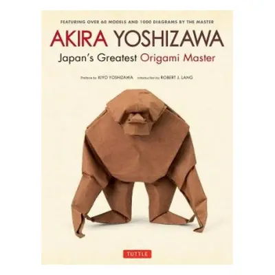 Akira Yoshizawa, Japan's Greatest Origami Master - Yoshizawa, Akira