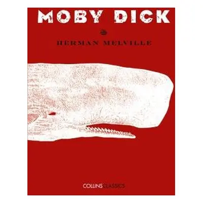 Moby Dick - Melville, Herman