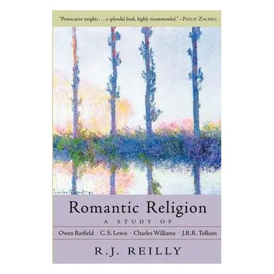 Romantic Religion - Reilly, R. J.