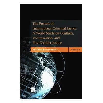 Pursuit of International Criminal Justice