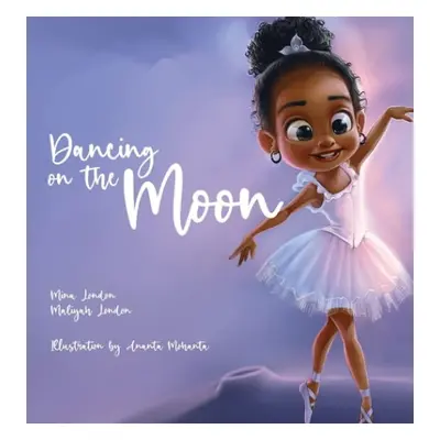 Dancing On The Moon - London, Mina a London, Maliyah