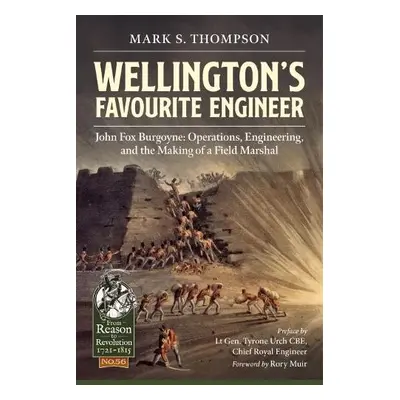 Wellington'S Favourite Engineer - Thompson, Mark S.