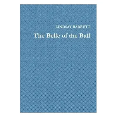 Belle of the Ball - Barrett, Lindsay