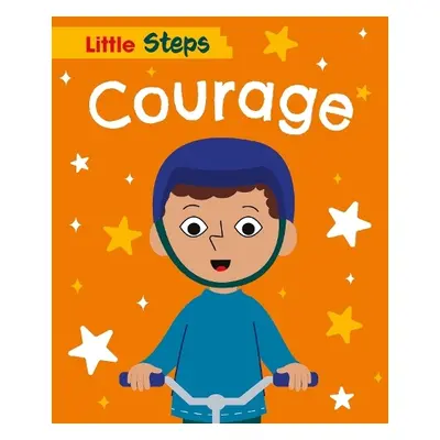 Little Steps: Courage - Barnham, Kay