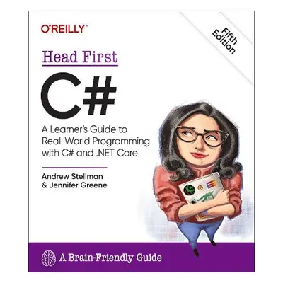 Head First C# - Stellman, Andrew a Greene, Jennifer