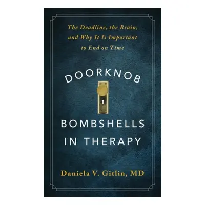 Doorknob Bombshells in Therapy - Gitlin, Daniela V.