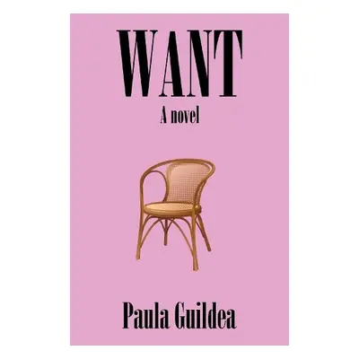 Want - Guildea, Paula