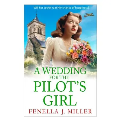 Wedding for The Pilot’s Girl - Fenella J Miller