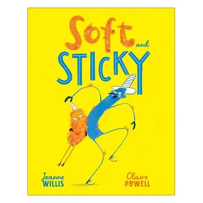 Soft and Sticky - Willis, Jeanne