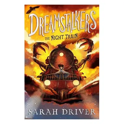 Dreamstalkers: The Night Train - Driver, Sarah