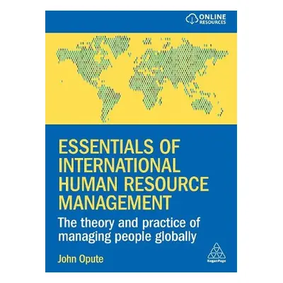 Essentials of International Human Resource Management - Opute, John