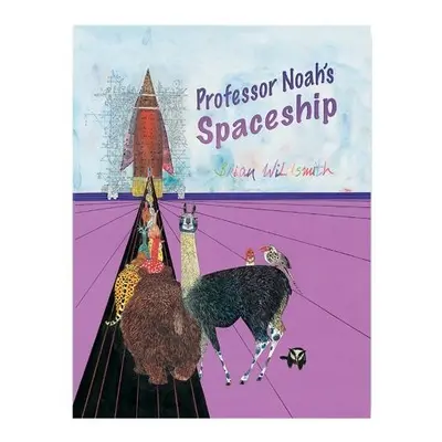 Professor Noah's Spaceship - Wildsmith, Brian