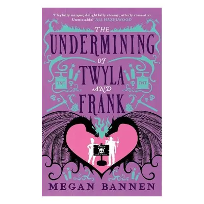 Undermining of Twyla and Frank - Bannen, Megan