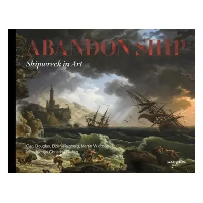 Abandon Ship - Douglas, Carl a Hagberg, Bjorn a Widman, Martin