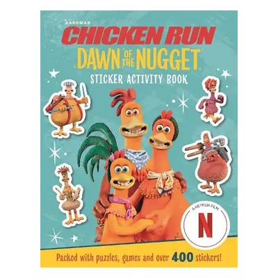 Chicken Run Dawn of the Nugget: Sticker Activity Book - Aardman Animations